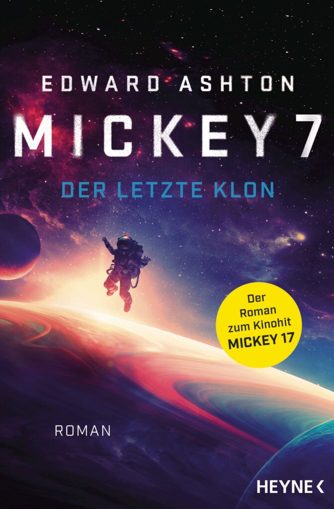 mickey 7 der letzte klon taschenbuch edward ashton